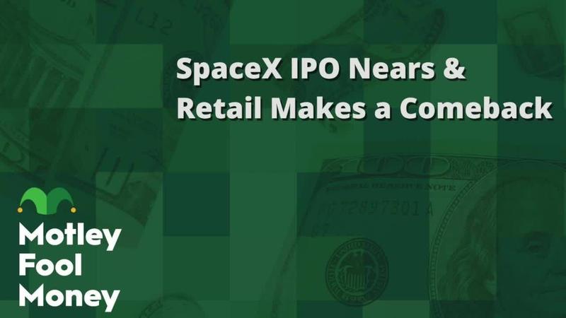 SpaceX IPO Nears and Retail Makes a Comeback SpaceX IPO Nears and Retail Makes a Comeback