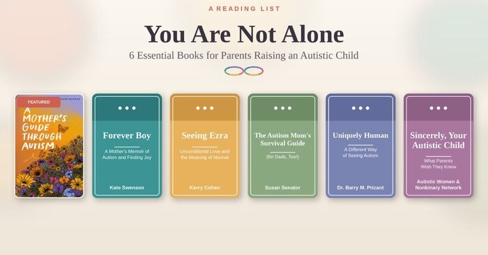 6 Essential Books For Parents Raising An Autistic Child 6 Essential Books For Parents Raising An Autistic Child