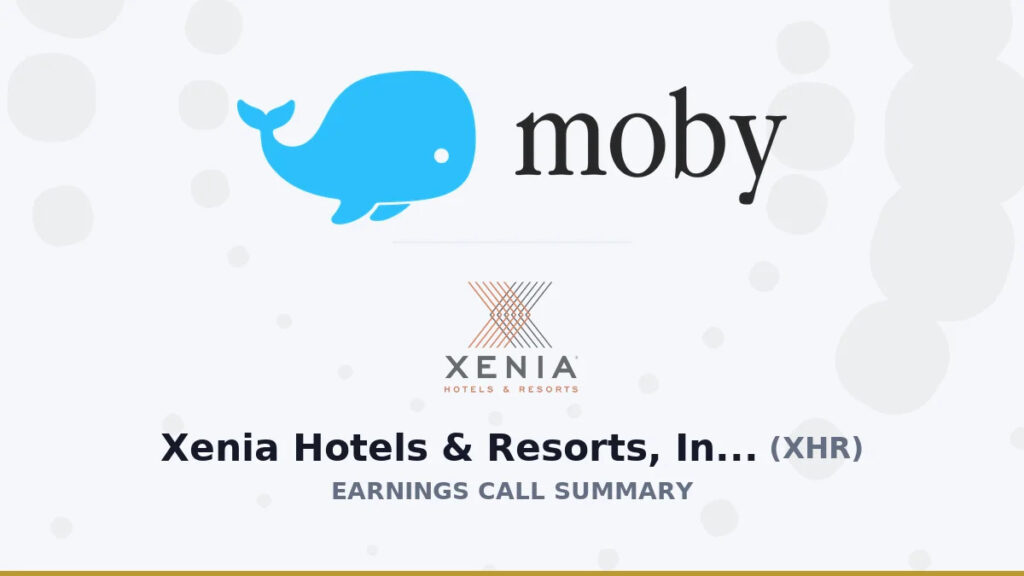 Xenia Hotels & Resorts, Inc. Q2 2026 Earnings Call Summary Xenia Hotels & Resorts, Inc. Q2 2026 Earnings Call Summary